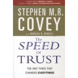 Speed of Trust | Stephen R. Covey, Rebecca R. Merrill (2008)