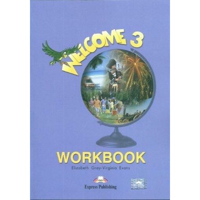 Welcome 3 Workbook Gray Elizabeth