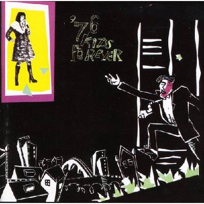 76 Kids Forever - Sudden Sway CD