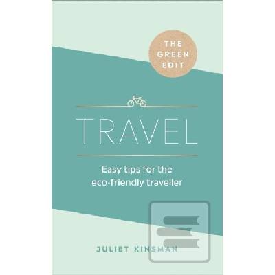 The Green Edit: Travel