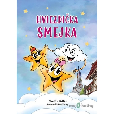 Hviezdička Smejka - Monika Grilusová