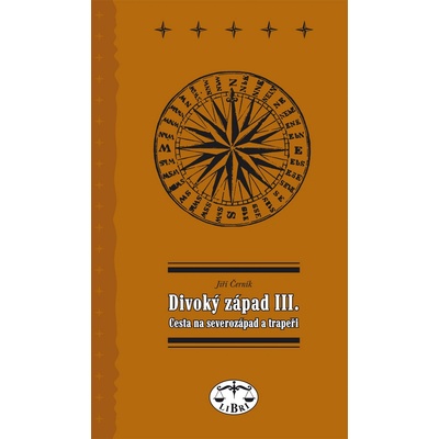 Divoký západ III. Cesta na severozápad