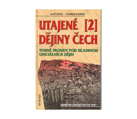 Utajené /2/ dějiny Čech