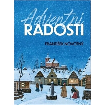 Adventní radosti - František Novotný