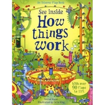 See Inside How Things Work - C. Mason