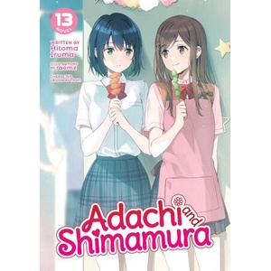 Adachi and Shimamura (Light Novel) Vol. 13 (2026)