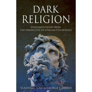 Dark Religion | Vlado Solc, George J. Didier (ISBN: 9781630513986)