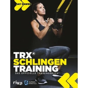 TRX®-Schlingentraining | Jay Dawes (2017)