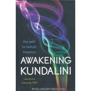 Awakening Kundalini (ISBN: 9781604079326)