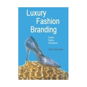 Luxury Fashion Branding | U. Okonkwo (ISBN: 9781349356577)