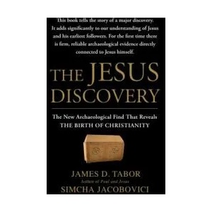 The Jesus Discovery: The New Archaeological Find That Reveals the Birth of Christianity (ISBN: 9781451651539)