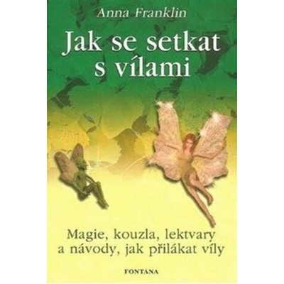 Jak se setkat s vílami