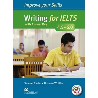 Improve Your Skills for IELTS 4.56 Writing Student`s Book with Key & Macmillan Practice Online