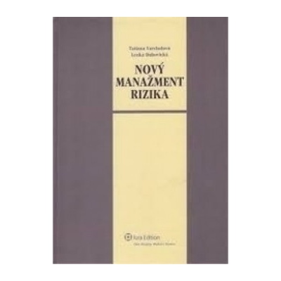 Nový manažment rizika + CD