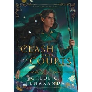 Clash of Three Courts | Chloe C. Peñaranda (ISBN: 9781838248093)