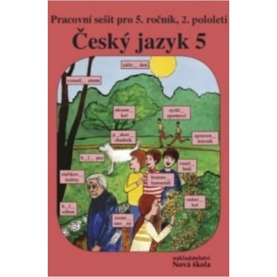 Český jazyk 5 – pracovní sešit 2. díl - Zuzana Jirků