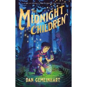 The Midnight Children | Dan Gemeinhart (ISBN: 9781250362650)