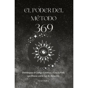 EL PODER DEL MÉTODO 369 | Sarah Ripley (2023)