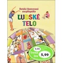 Detská obrázková encyklopédia Ľudské telo