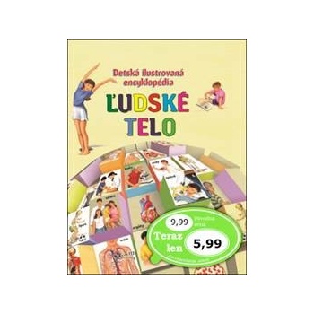 Detská obrázková encyklopédia Ľudské telo