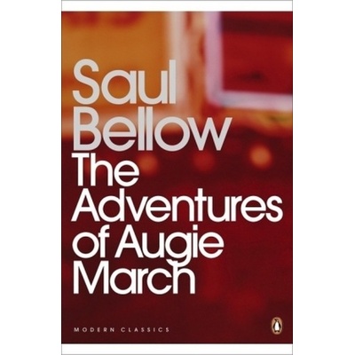 Adventures of Augie March - Bellow Saul