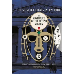 Sherlock Holmes Escape Book: The Adventure of the British Museum (ISBN: 9781781454206)