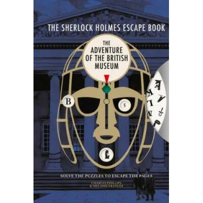 Sherlock Holmes Escape Book: The Adventure of the British Museum