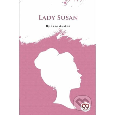 Lady Susan - Jane Austen