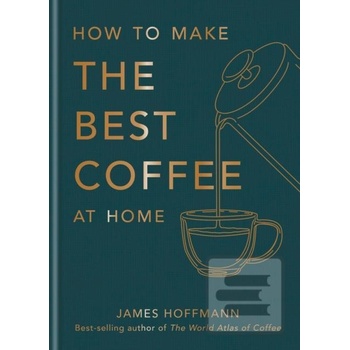 How to make the best coffee