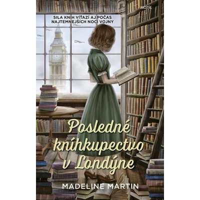 Posledné kníhkupectvo v Londýne - Madeline Martin