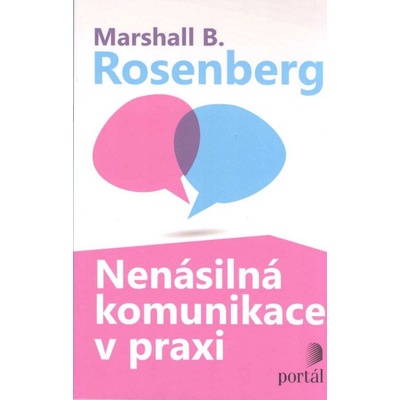 Nenásilná komunikace v praxi