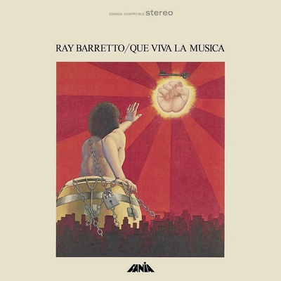 Ray Barretto - Que Viva La Musica (50th Anniversary Edition) (Reissue) (180 g) LP