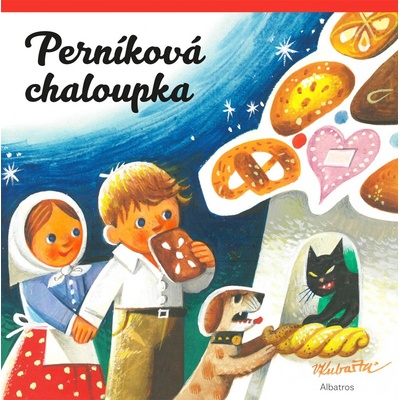 B4U Publishing PERNÍKOVÁ CHALOUPKA