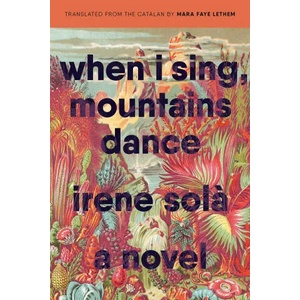 When I Sing, Mountains Dance | SOLA IRENE (ISBN: 9781644450802)