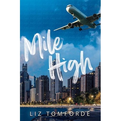 Mile High - Liz Tomforde