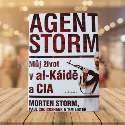 Agent Storm - Můj život v al-Káidě a CIA