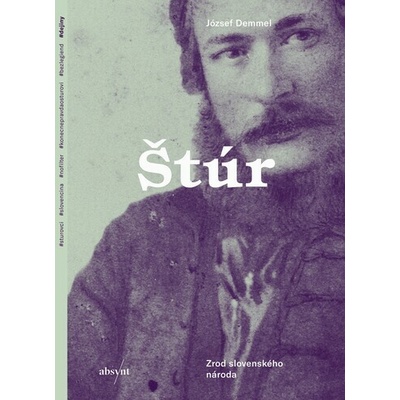 Štúr. Zrod slovenského národa
