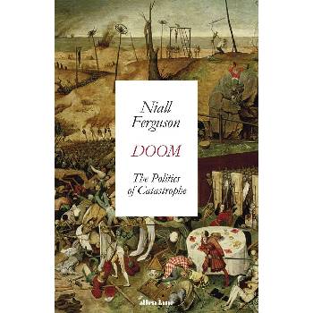 Doom - Niall Ferguson