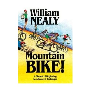Mountain Bike! | William Nealy (ISBN: 9780897321143)