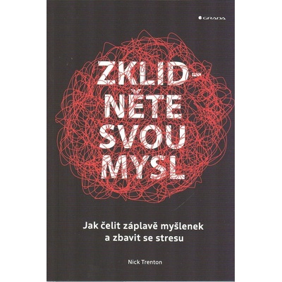 Zklidněte svou mysl
