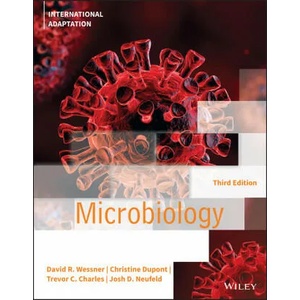 Microbiology, 3rd Edition, International Adaptation | Dave Wessner, Christine Dupont, Trevor Charles, Josh Neufeld (ISBN: 9781119701767)