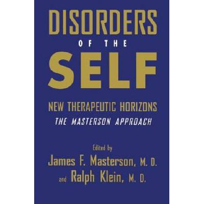Disorders of the Self | James F. Masterson, Ralph Klein