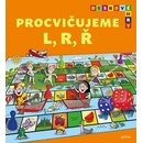 Procvičujeme L, R, Ř