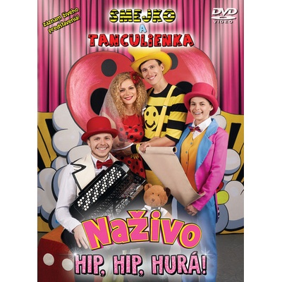 Smejko a Tanculienka Naživo Hip hip hurá! DVD