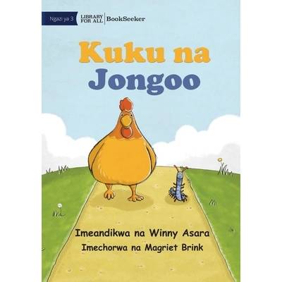 Chicken and Millipede - Kuku na Jongoo" - ""