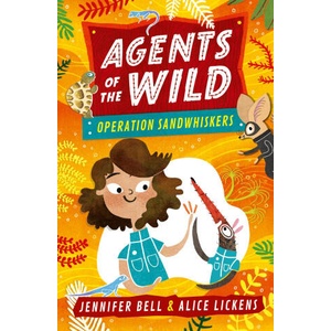 Agents of the Wild 3: Operation Sandwhiskers | Jennifer Bell (ISBN: 9781406388473)