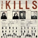 KILLS: KEEP ON YOUR MEAN SIDE LP