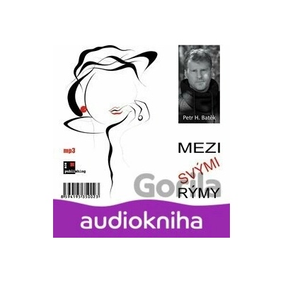 Mezi svými rýmy - Petr H. Batěk
