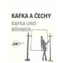 Kafka a Čechy/Kafka und Bohmen