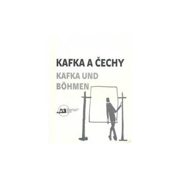 Kafka a Čechy/Kafka und Bohmen